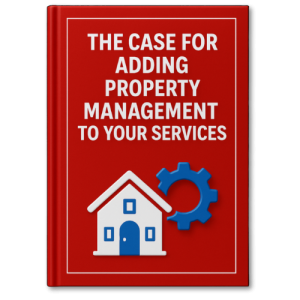 The Case for Adding Property Management to Your Services